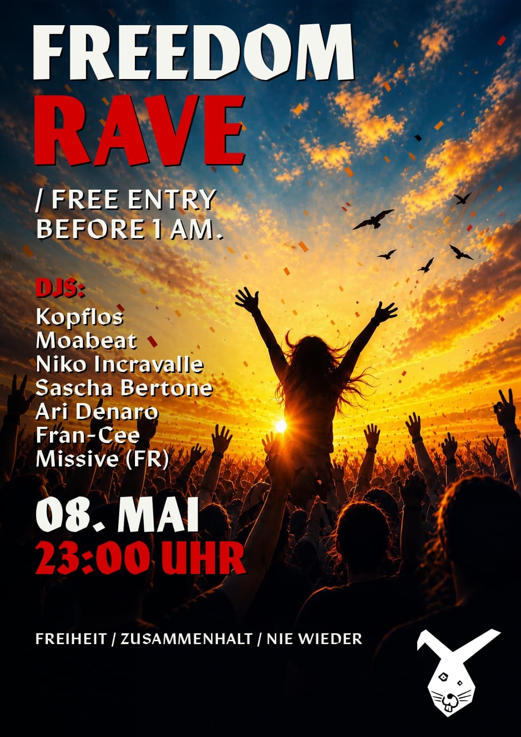 Freedom Rave / free Entry before 1 AM
