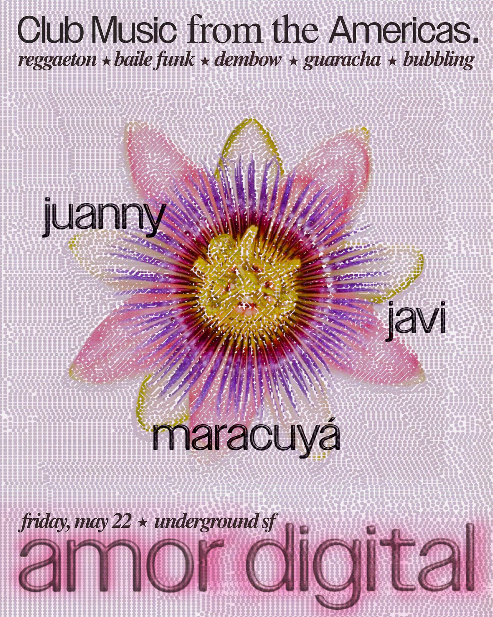 Amor Digital: MARACUYá, DJ JUANNY, Javi