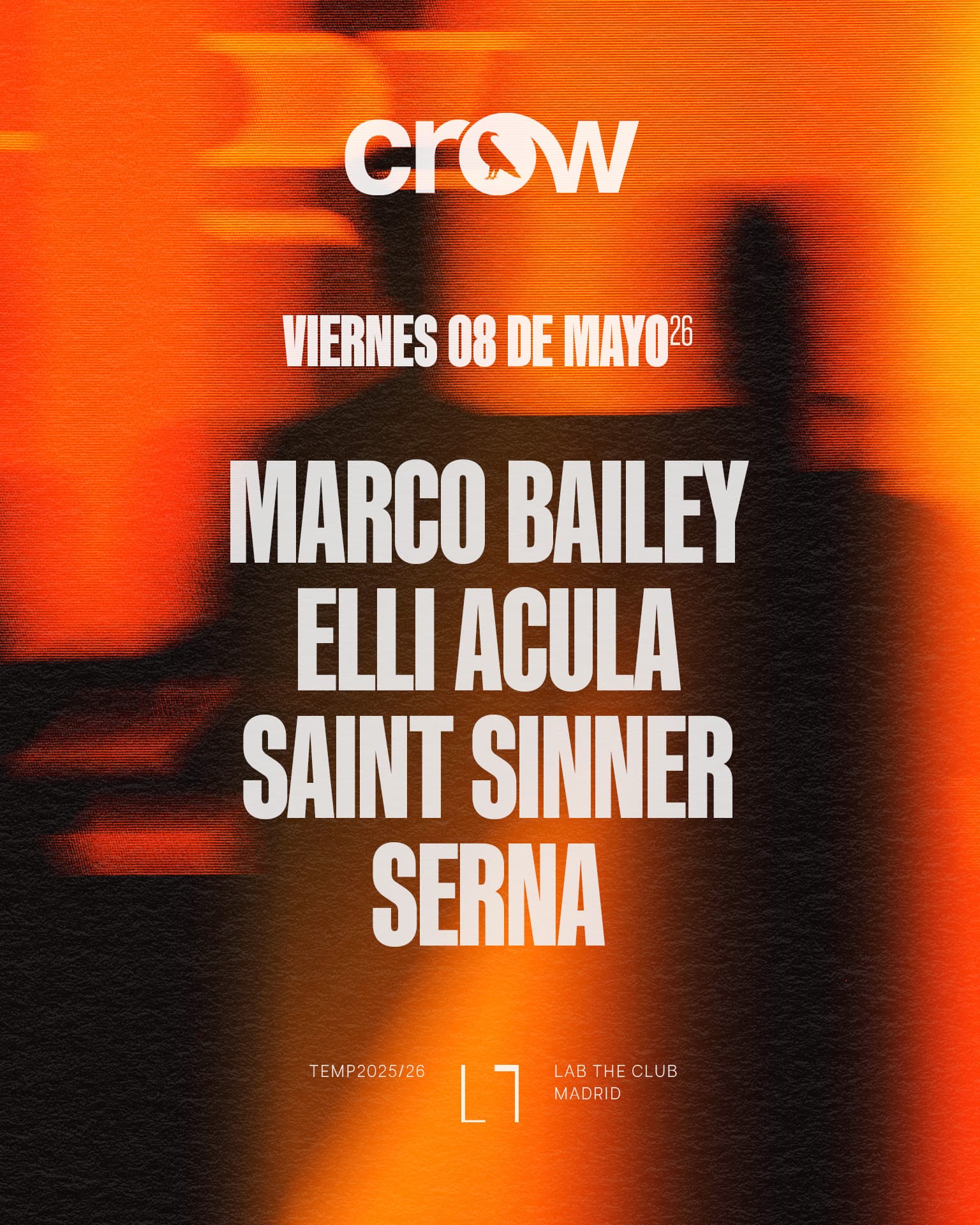 CROW with Marco Bailey, Elli Acula, Saint Sinner, Serna