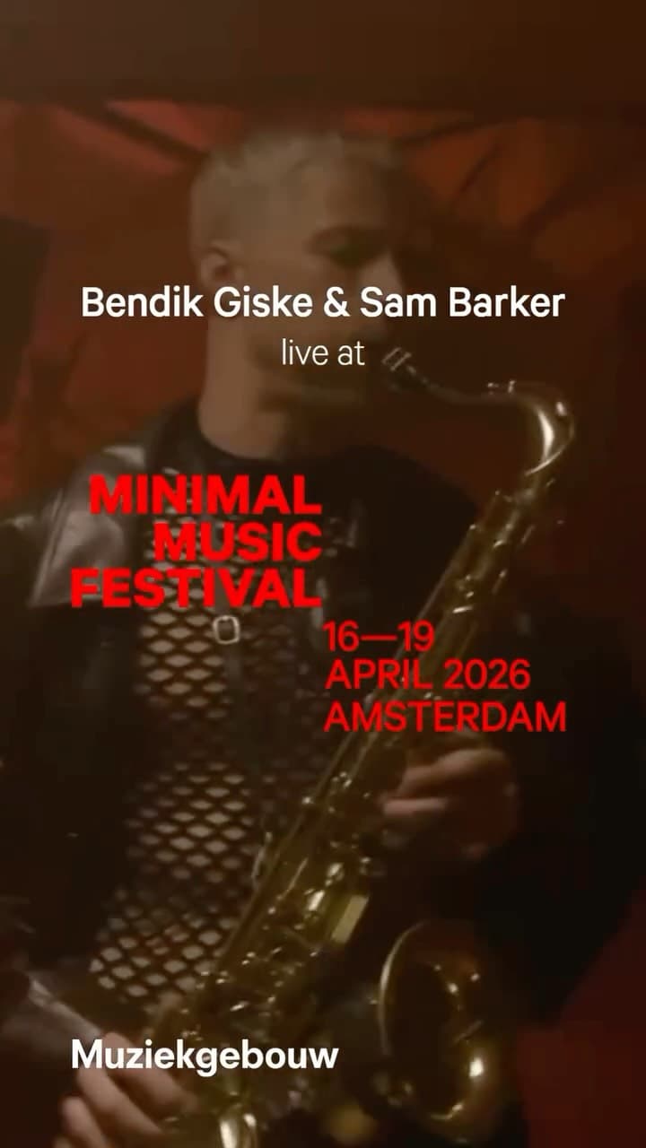 Bendik Giske + Sam Barker
