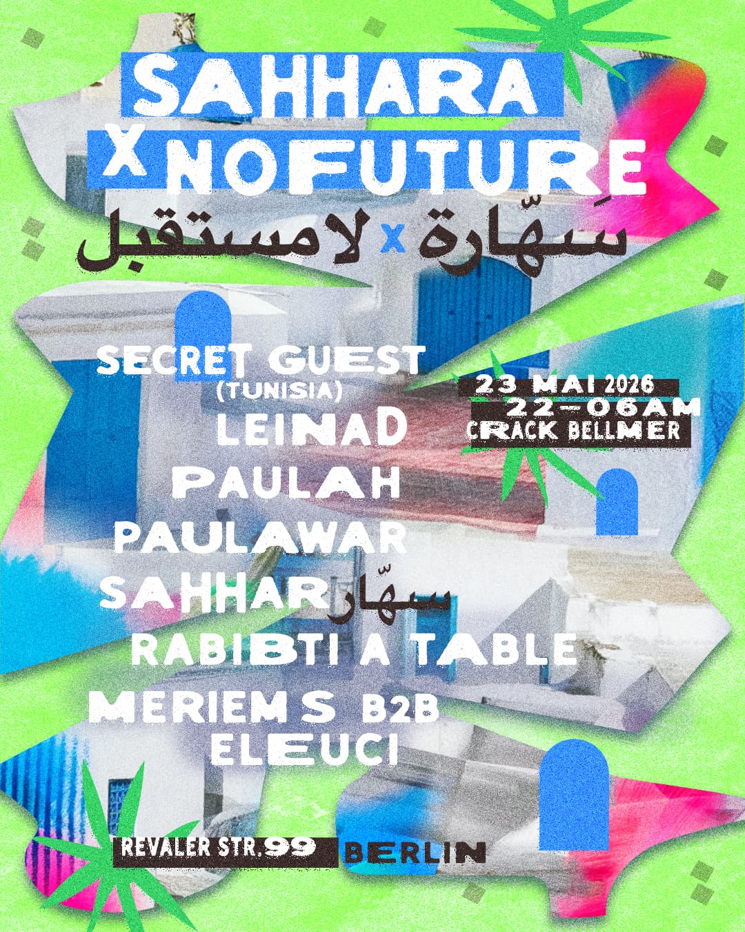 ·ⵣ· saHHara invites No Future ·ⵣ·