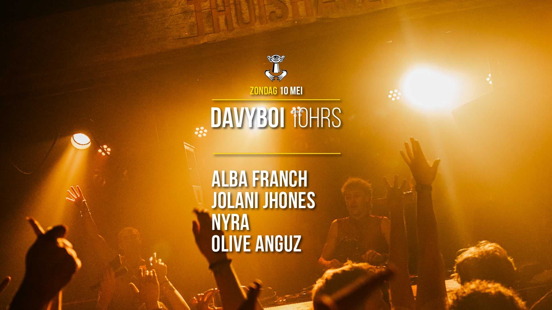 10 MEI - Thuishaven with davyboi 10HRS SOLD OUT