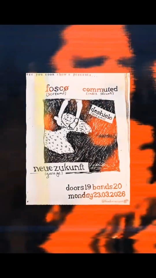 Seeyousoonshows Presents: Deshielo & Neue Zukunft