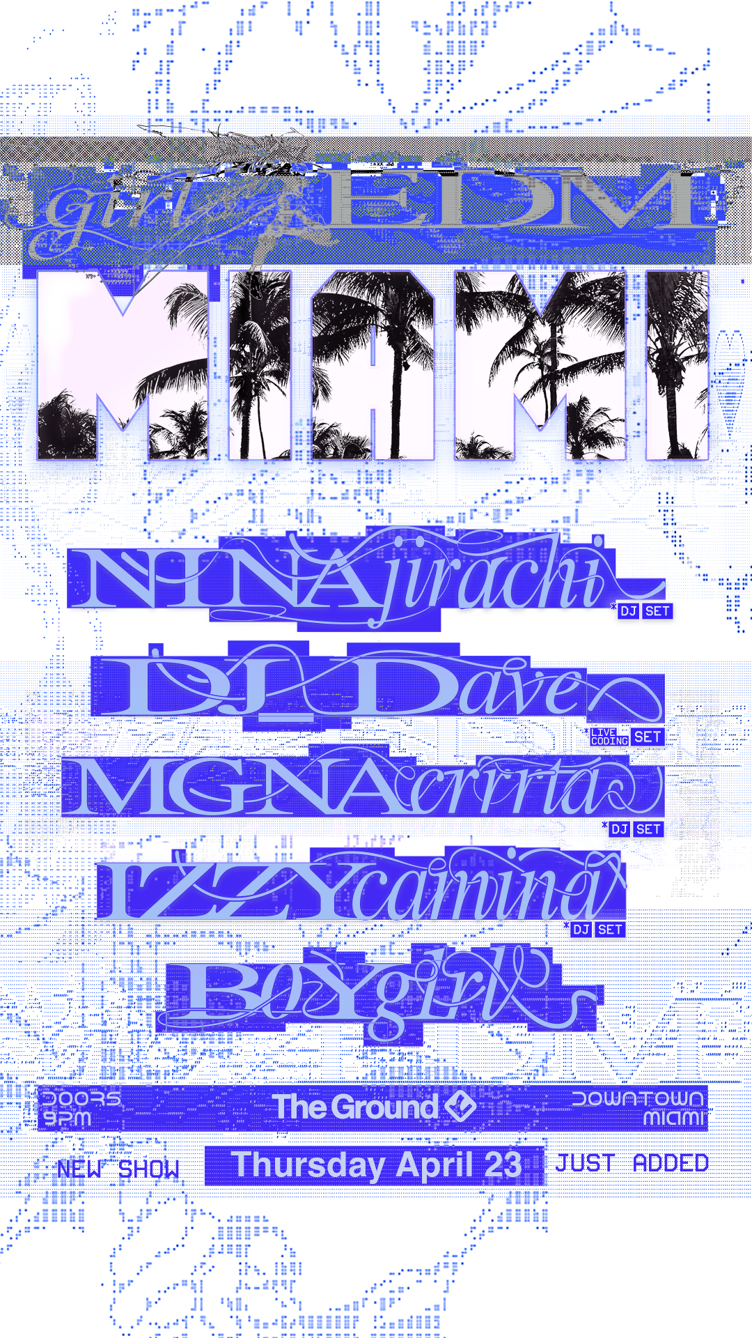 Ninajirachi presents: girl EDM: Miami (ADDED SHOW)