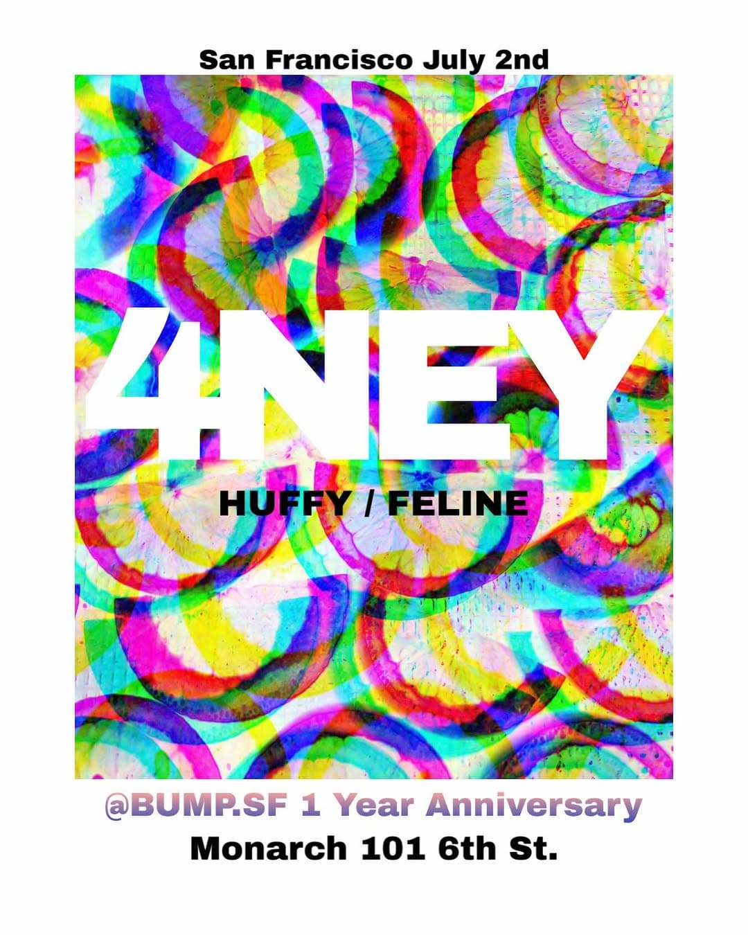 4NEY (Bump 1 Year Party)