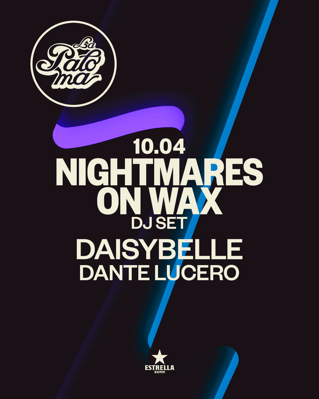 La Paloma presents: Nightmares On Wax Dj Set + Daisybelle + Dante Lucero