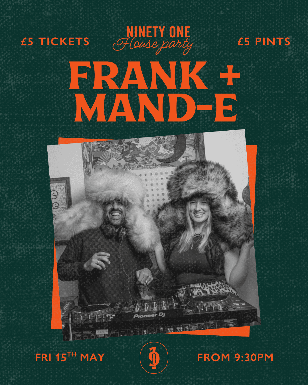 Ninety One House Party: Frank + Mand-e