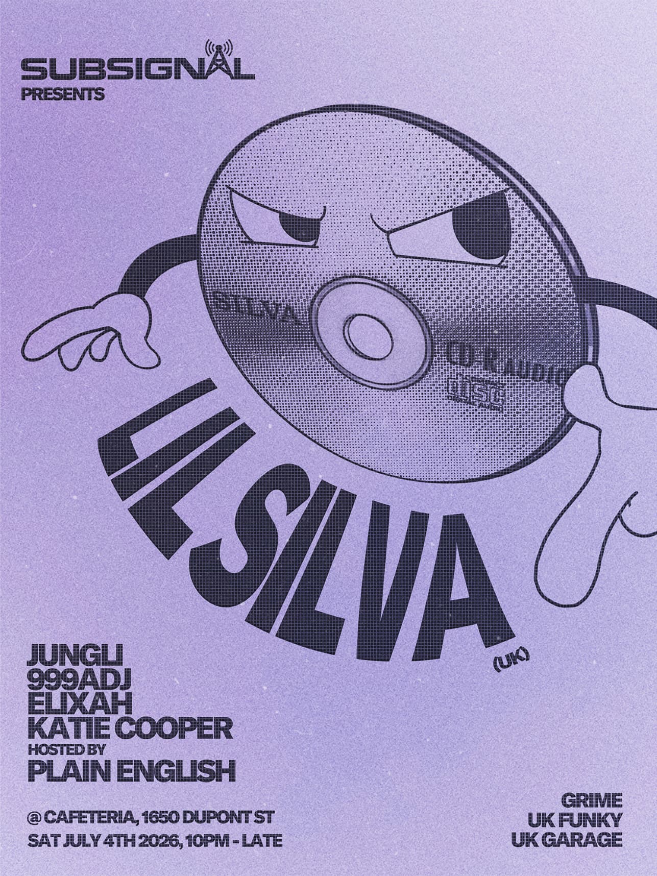 SUBSIGNAL pres. Lil Silva with 999ADJ, Jungli, Elixah, KATIE COOPER and Plain English