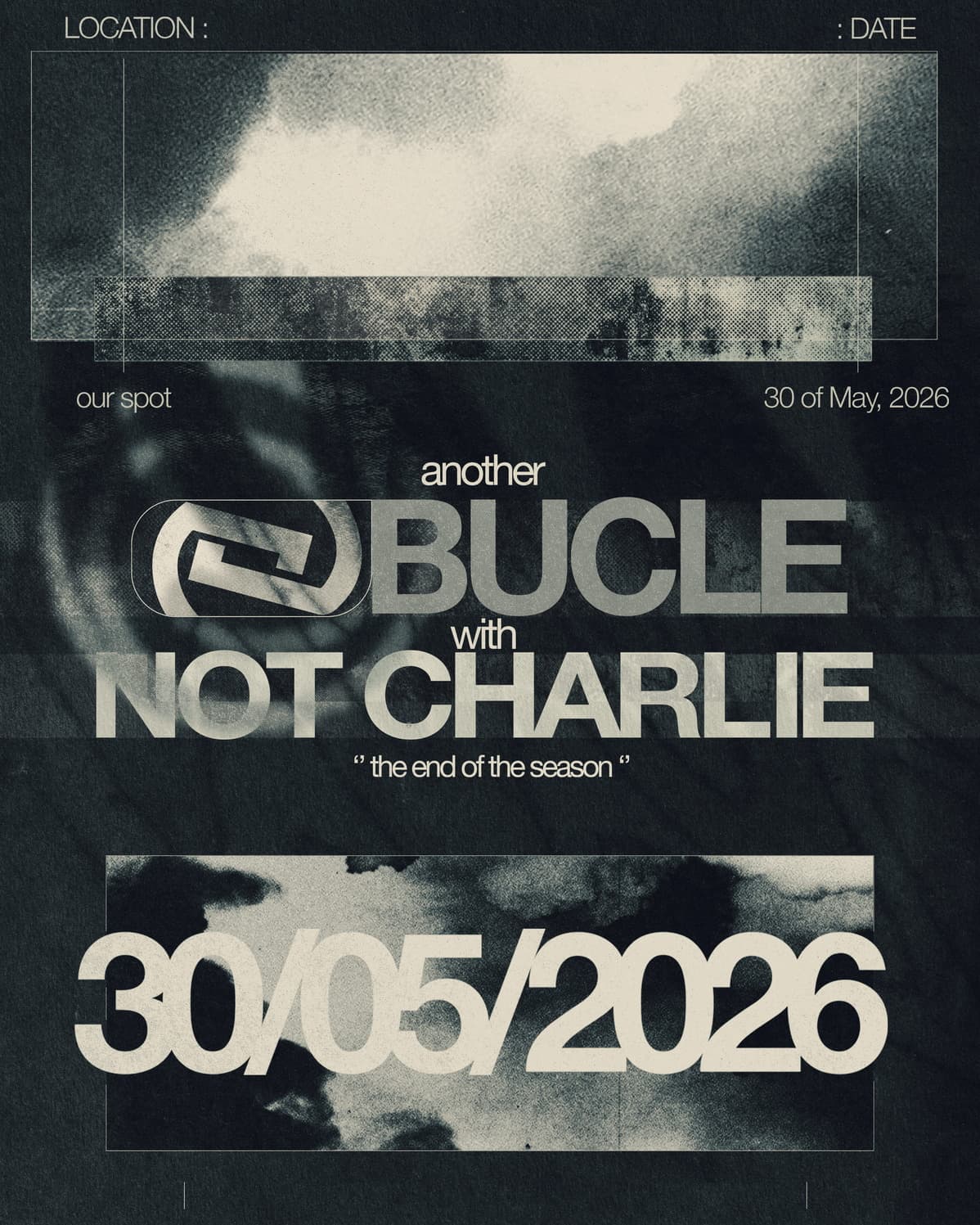 BUCLE VI - NOT CHARLIE