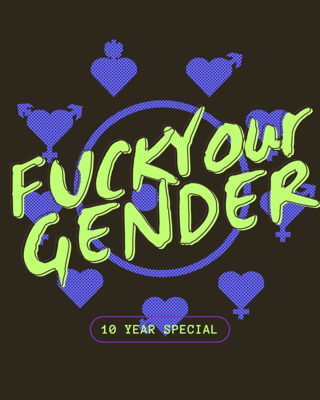 FUCK YOUR GENDER