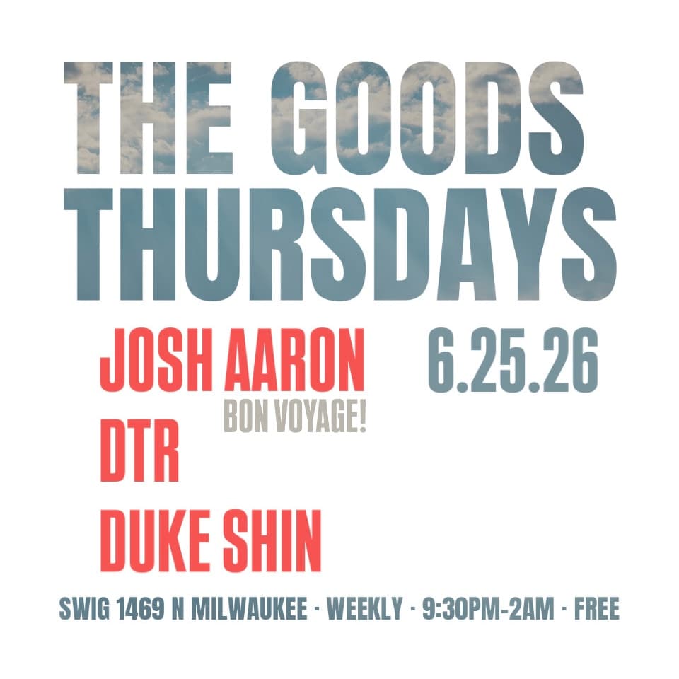 Goods Thursdays: Josh Aaron (Bon Voyage!) / DTR