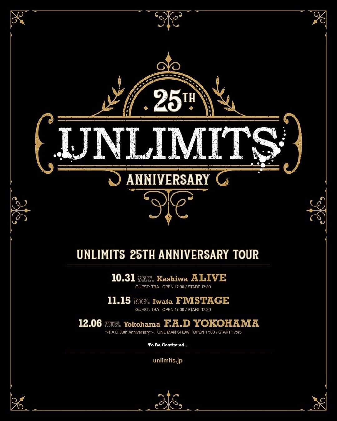 UNLIMITS 25th Anniversary Tour ~F.A.D 30th Anniversary~