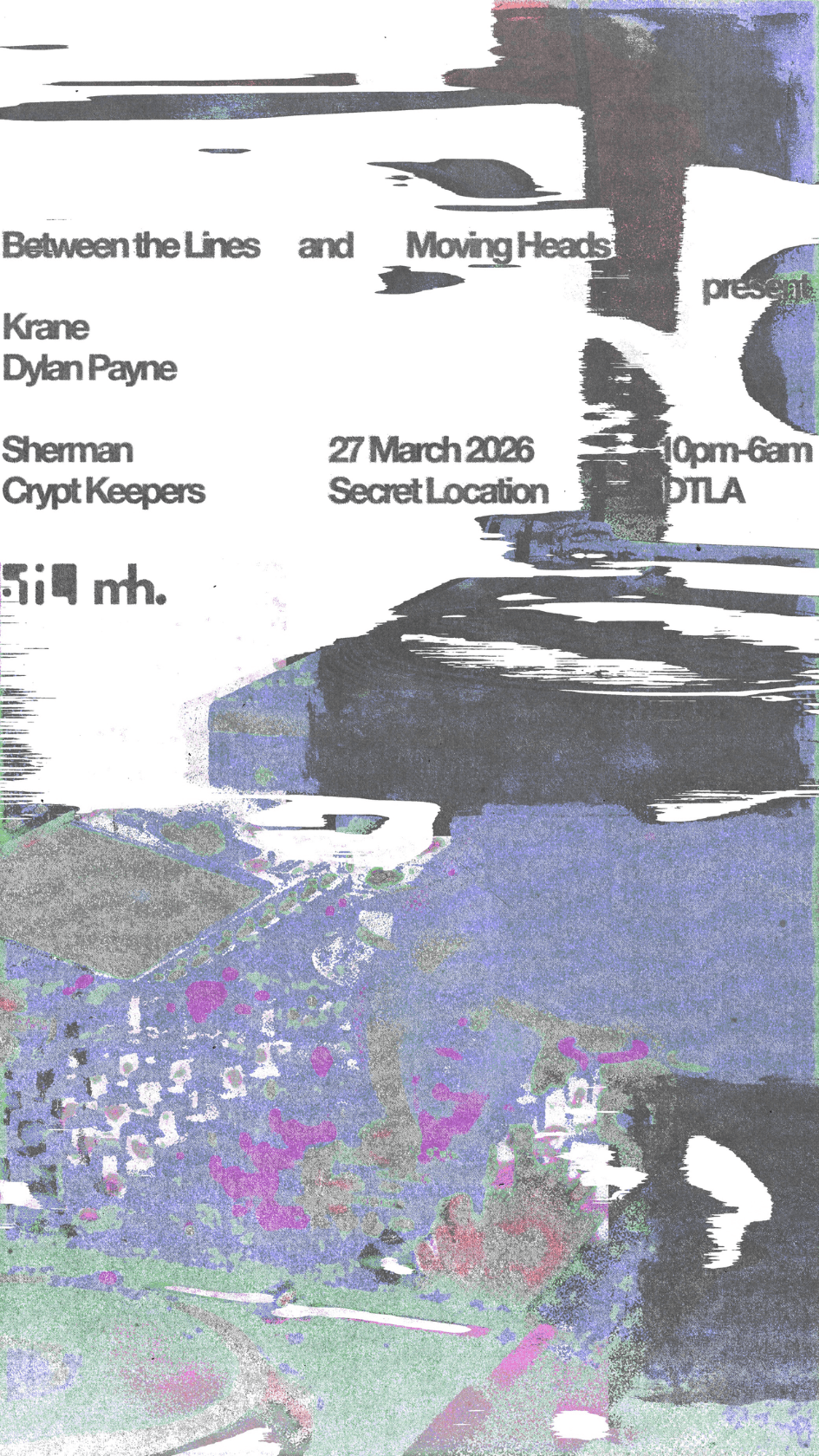 Between the Lines x Moving Heads presents: Dylan Payne, Krane, Sherman, Crypt Keepers