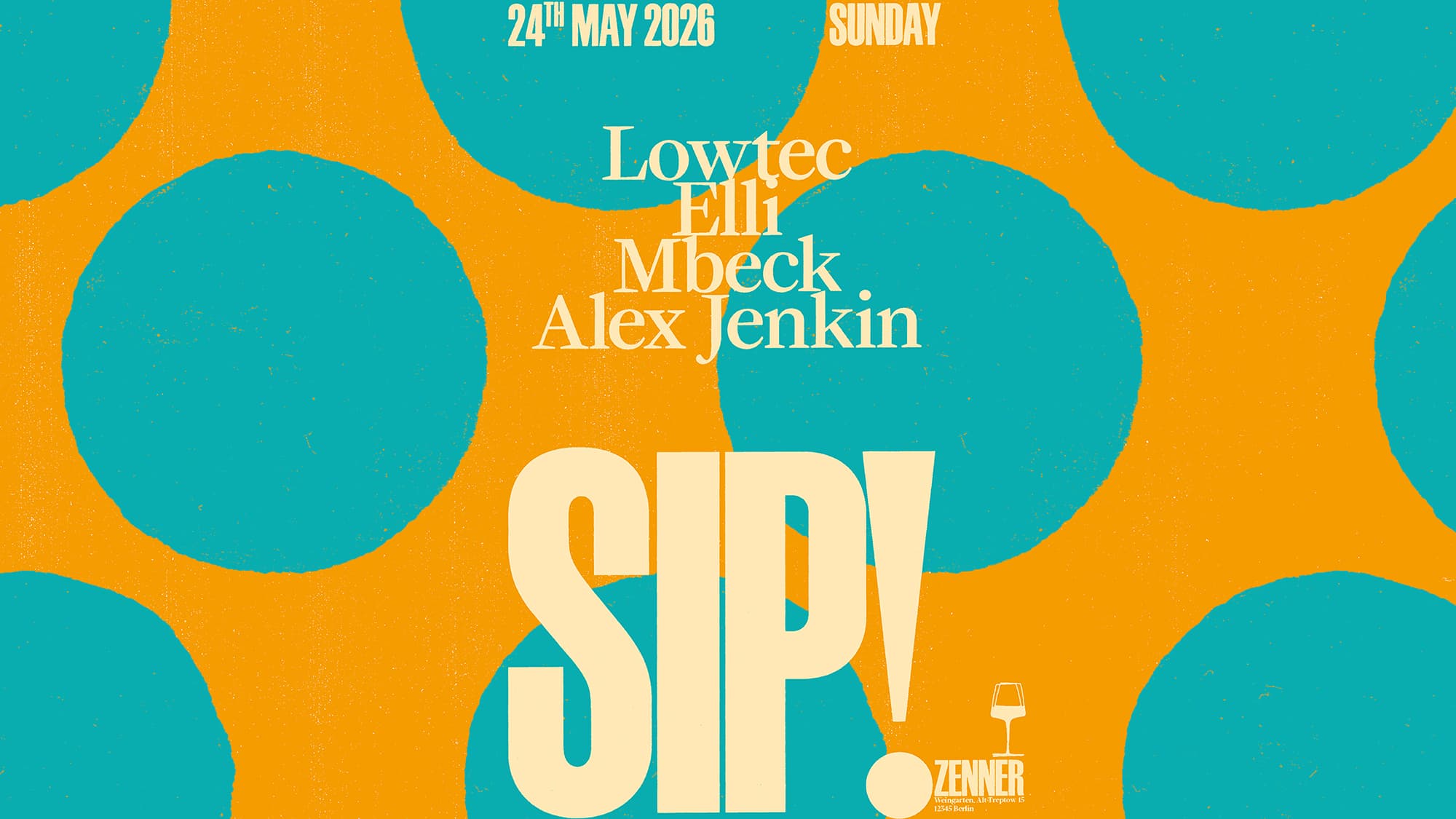 SIP! with Lowtec, Elli, Mbeck, Alex Jenkin