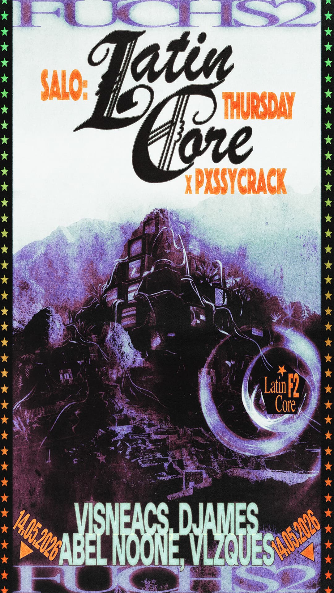 LATIN CORE THURSDAYS x PXSSYCRACK: VISNEACS ☆ DJames ☆ Abel Noone ☆ VLZQUES