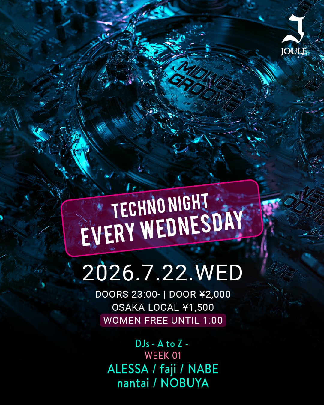 MIDWEEK GROOVE -TECHNO NIGHT EVERY WEDNESDAY-