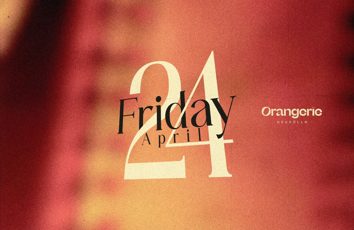 Orangerie Friday