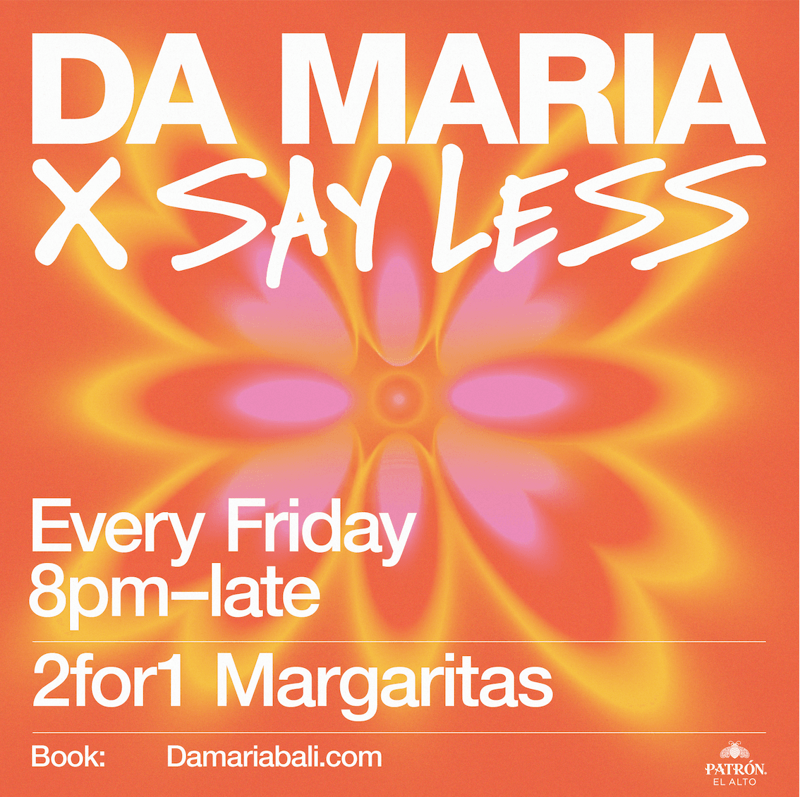 Da Maria x SAY LESS Fridays