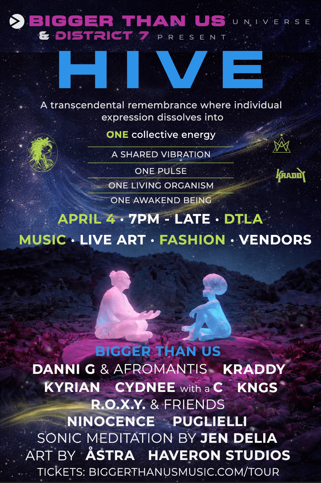 Bigger Than Us presents: HIVE