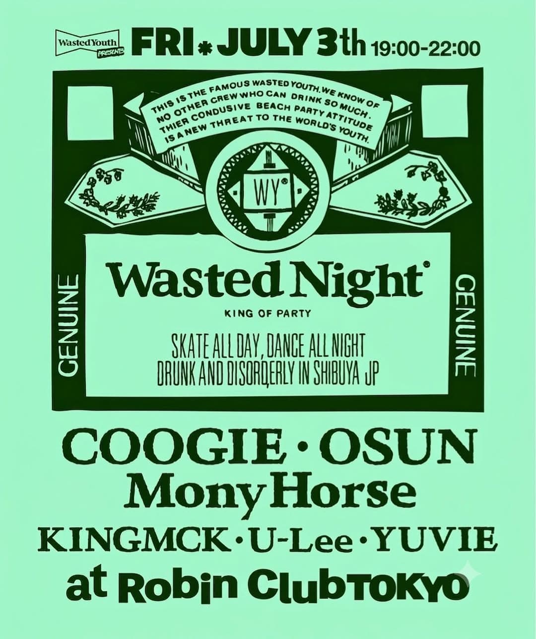 VERDY Presents Wasted Night at Robin Club