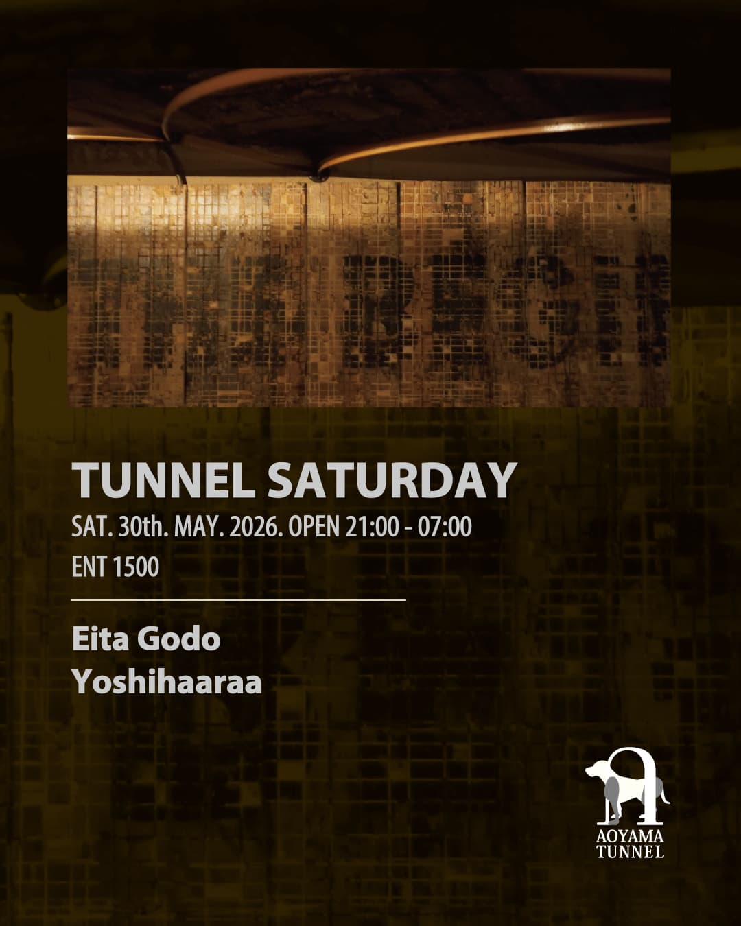 TUNNEL SATURDAY