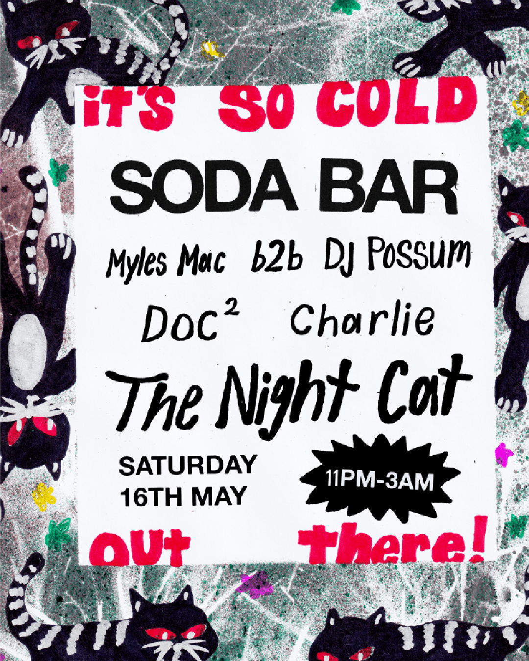 Soda Bar ft Myles Mac b2b DJ Possum, Doc², Charlie