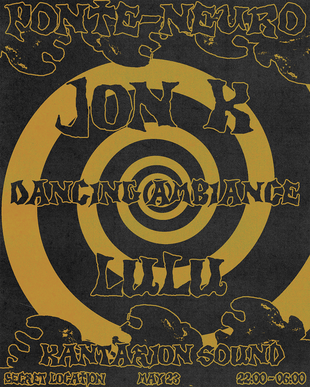 ponte-neuro with Jon K, Lulu & Dancing Ambiance