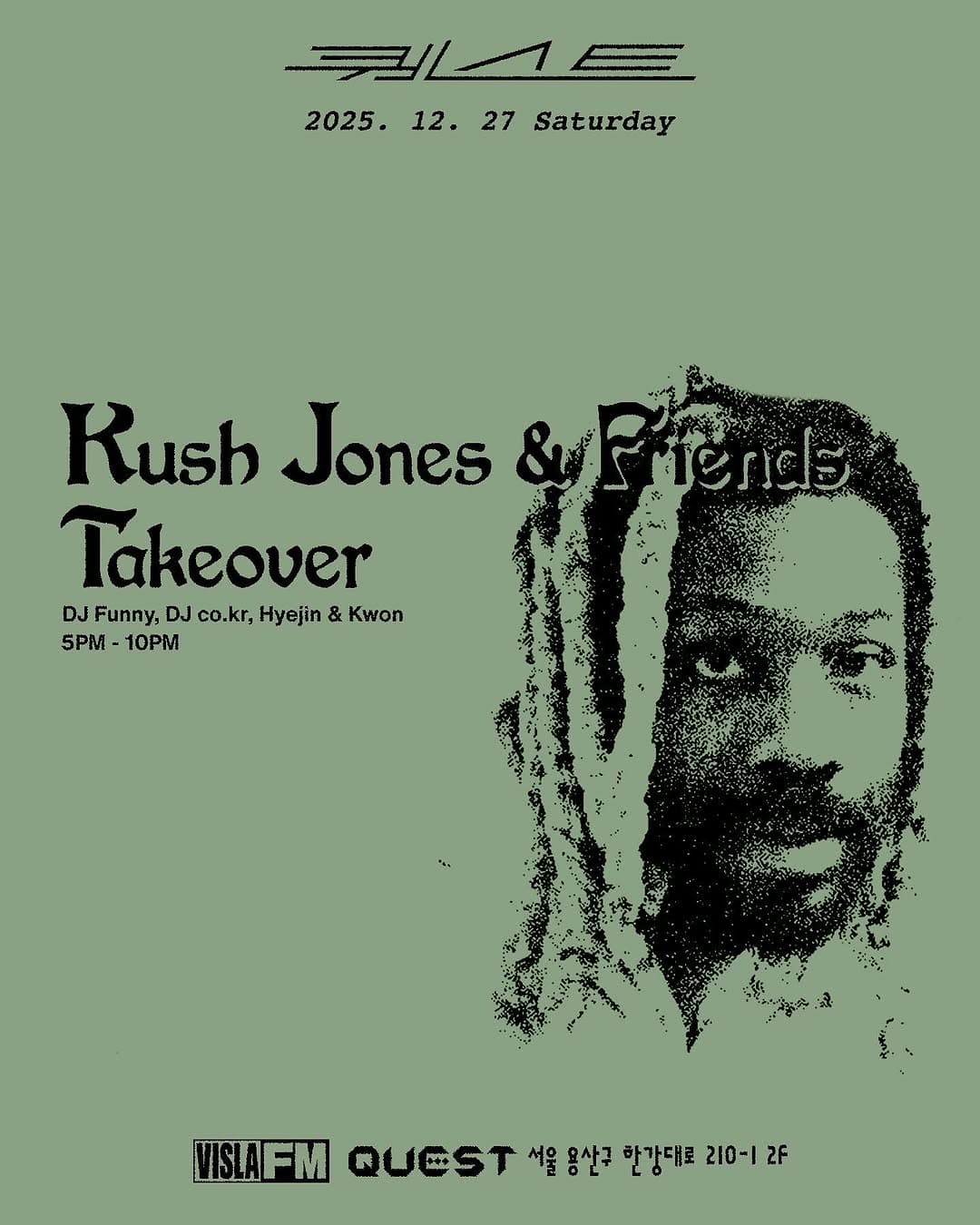 Kush Jones & Friends Takeover