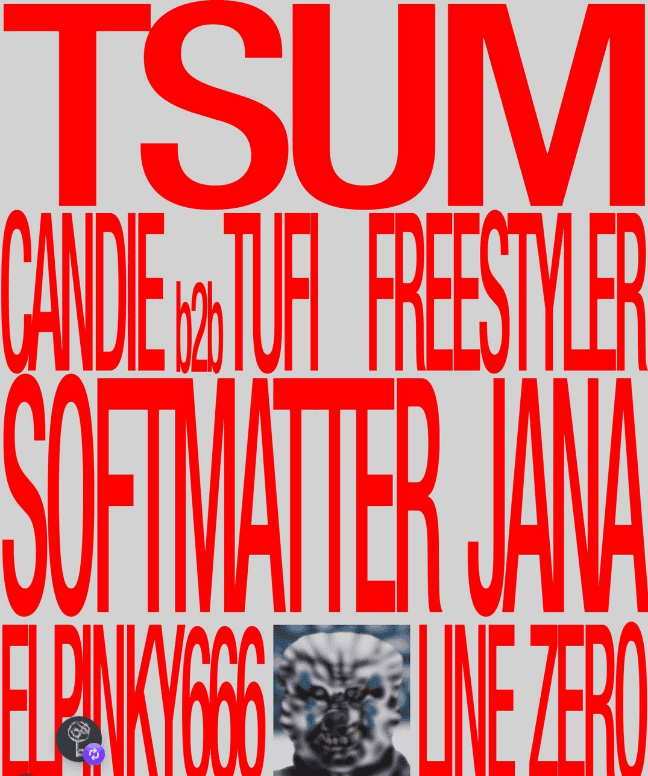 TSUM Records w/Jana, Softmatter, Freestyler, candie, TUFI, elpinky666, Line Zero