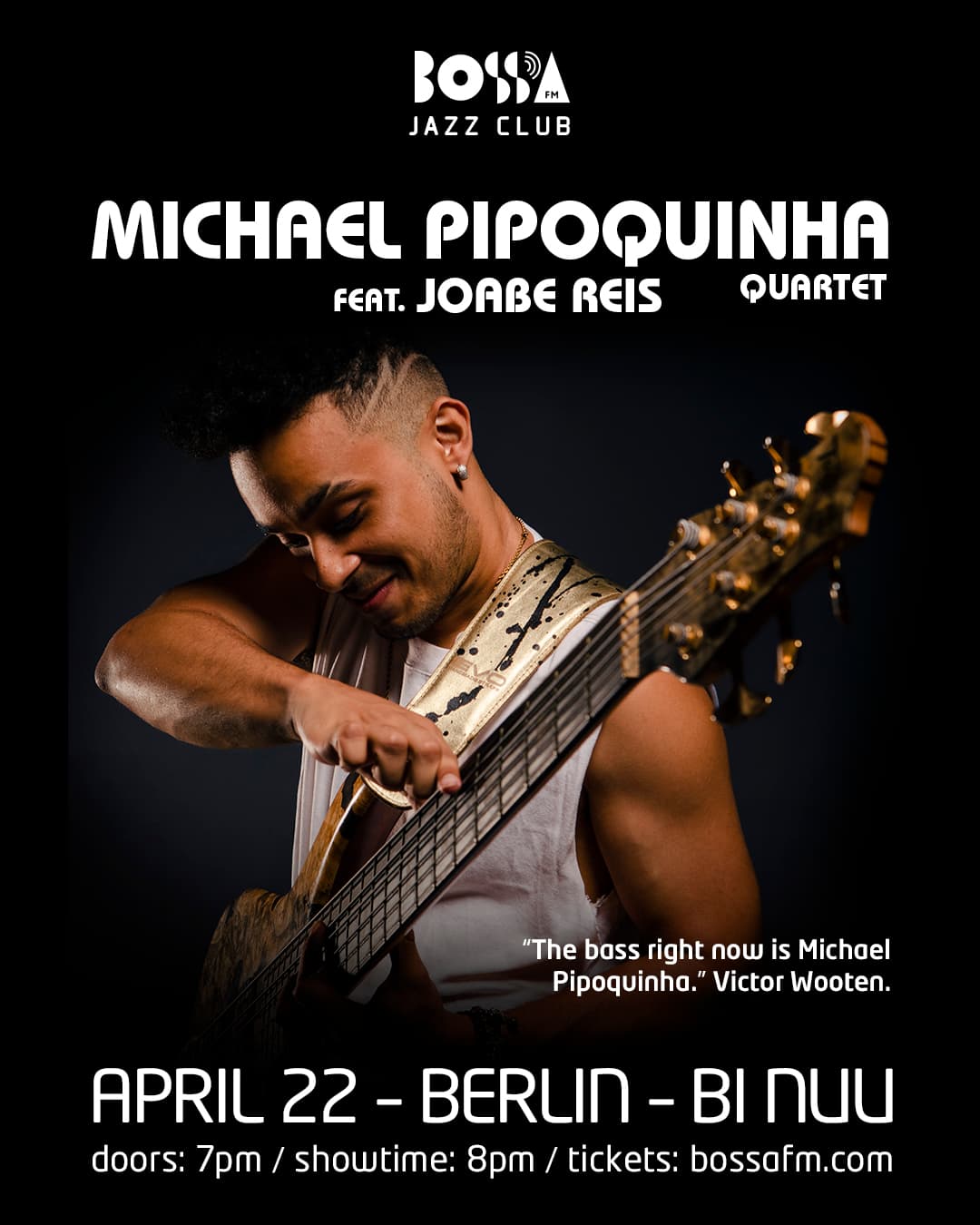Bossa Jazz Club presents: Michael Pipoquinha Quartet feat. Joabe Reis