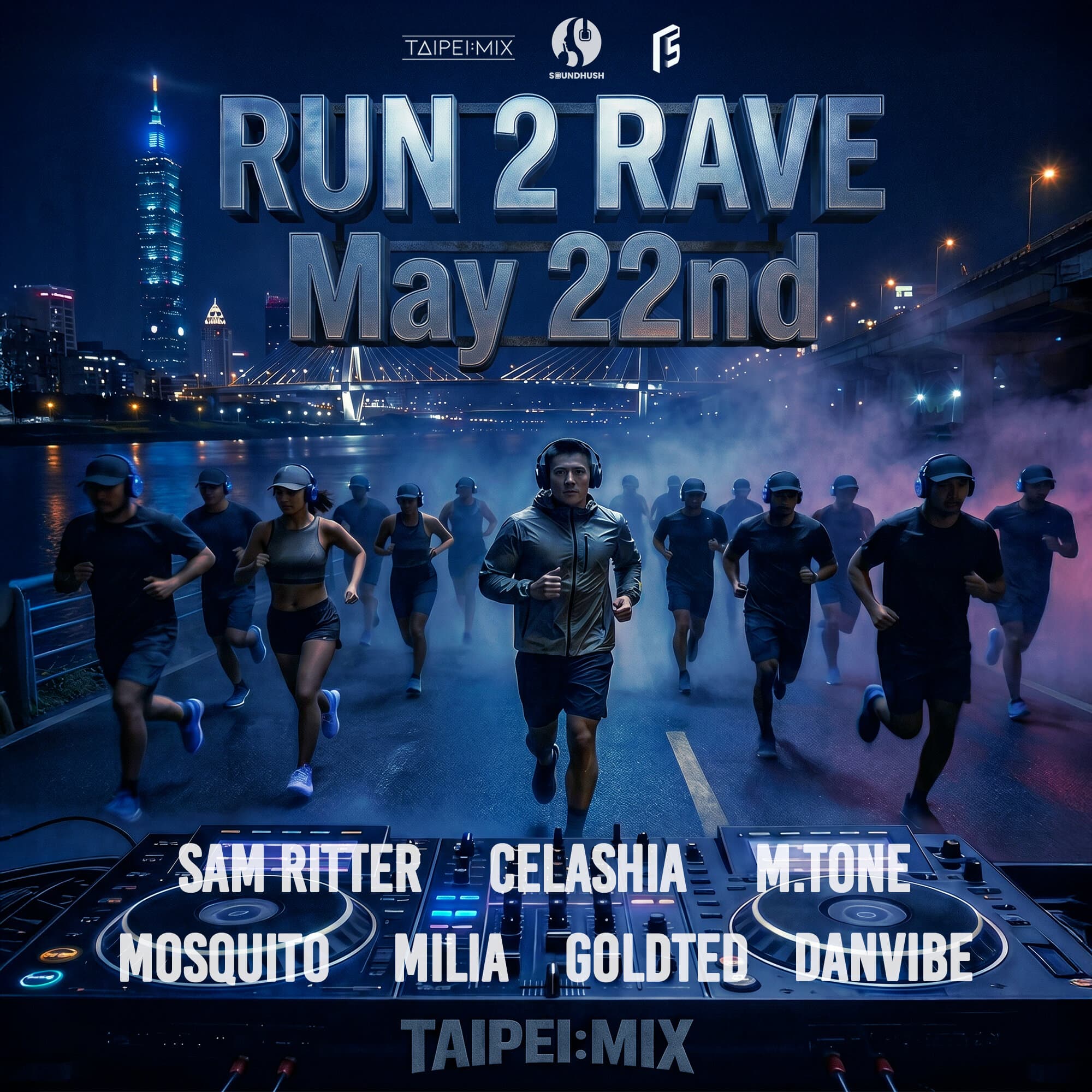 TAIPEI:MIX X Soundhush presents – RUN 2 RAVE