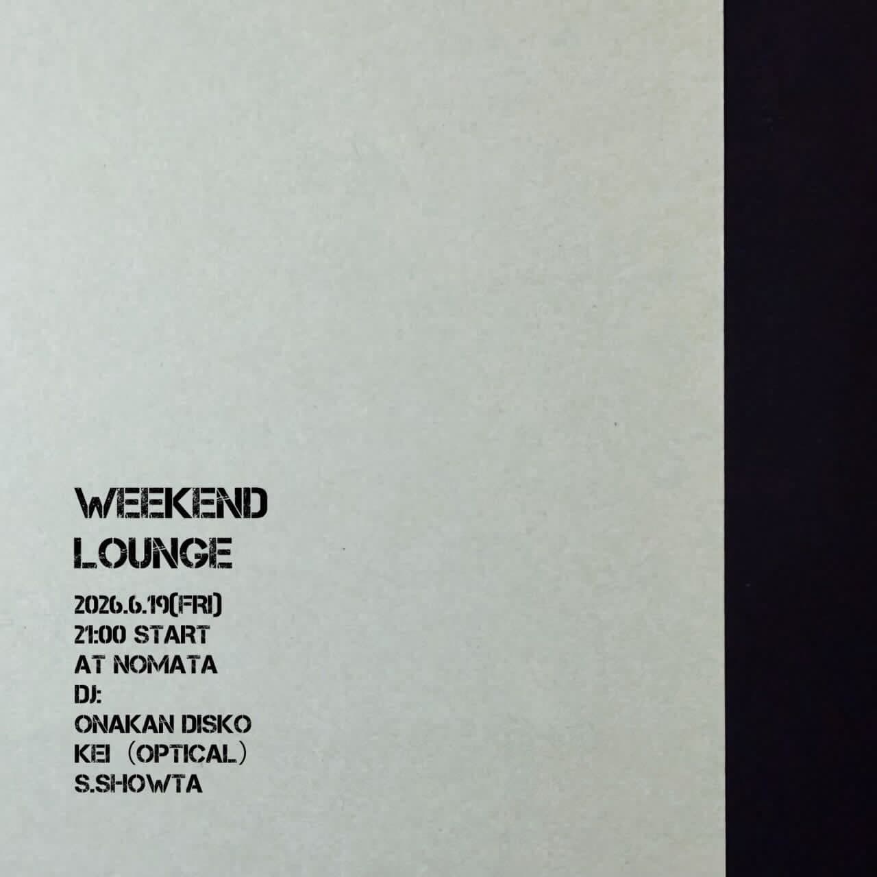 WEEKEND LOUNGE
