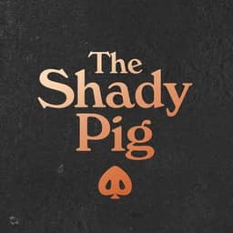 The Shady Pig
