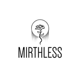 MIRTHLESS