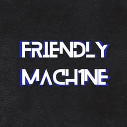 DJ Friendly Mach1ne