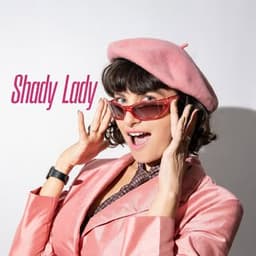 Shady Lady