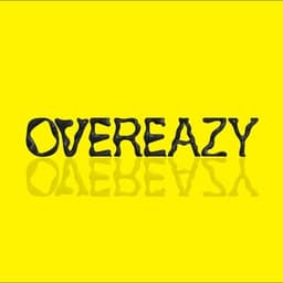 OVEREAZY