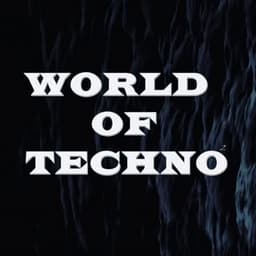 World Of Techno