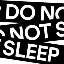 Do Not Sleep