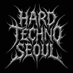 HARD TECHNO SEOUL / RAMYUN RAVES COMMUNITY