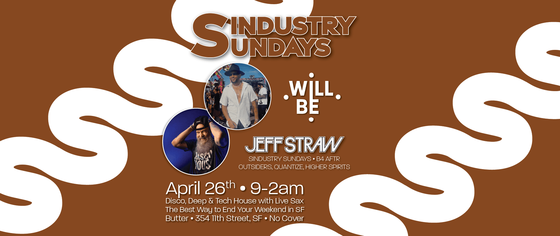 Sindustry Sundays: Will Be + Jeff Straw