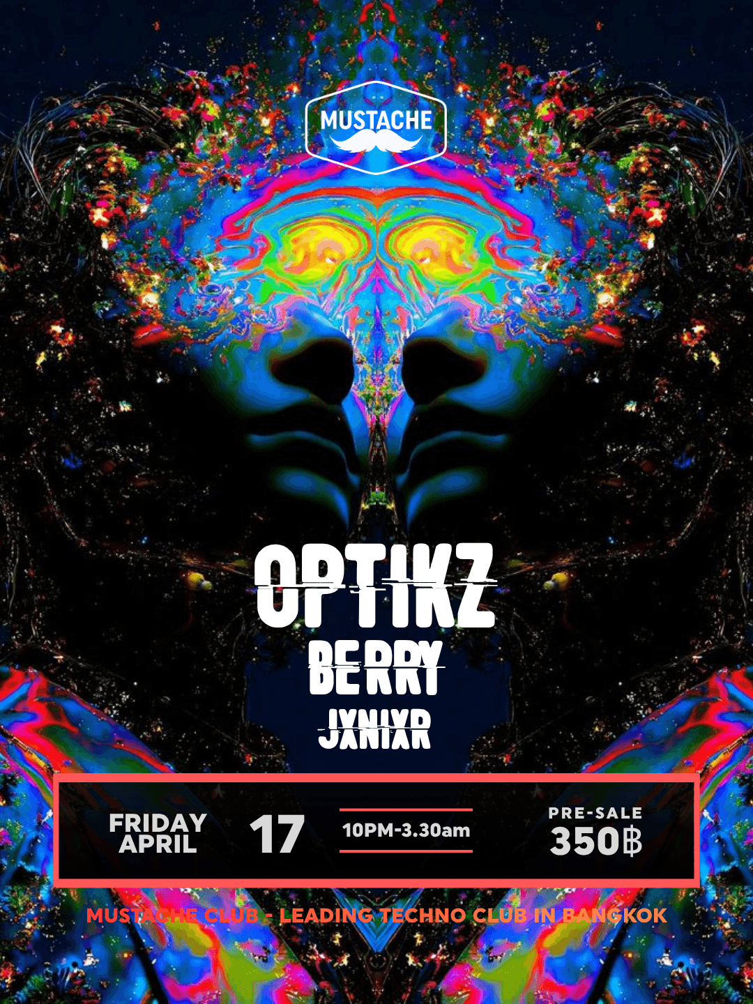 Mustache presents OPTIKZ + Berry + Jxnixr