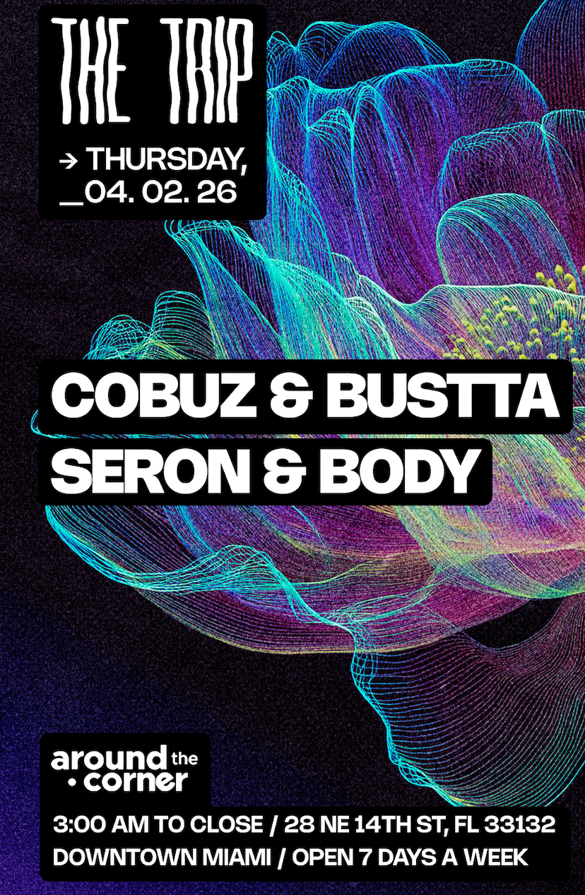 Around The Corner: COBUZ & BUSTTA, SERON & BODY