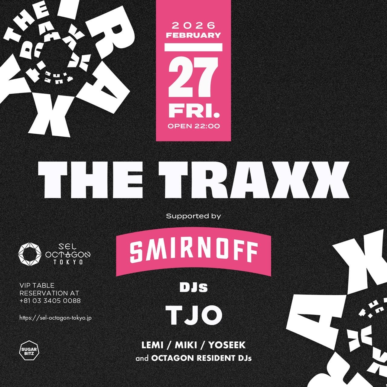 THE TRAXX Supported by SMIRNOFF