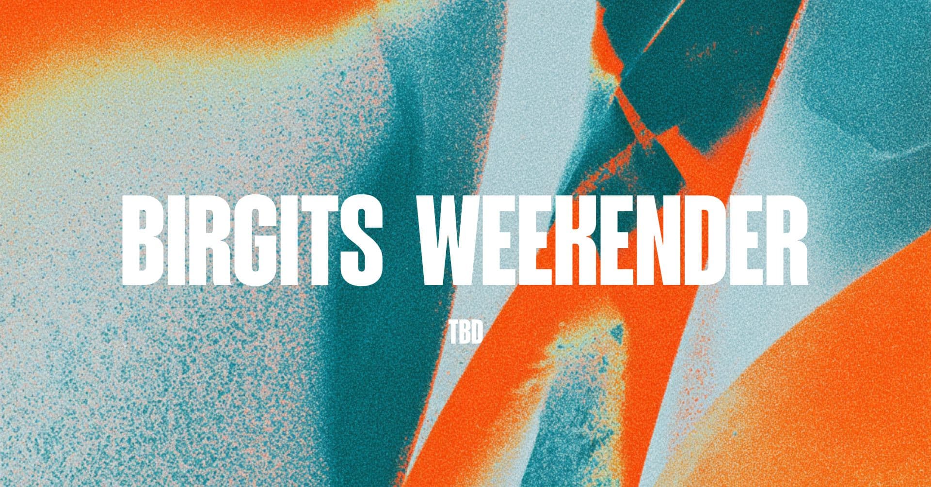 Birgits WEEKENDER