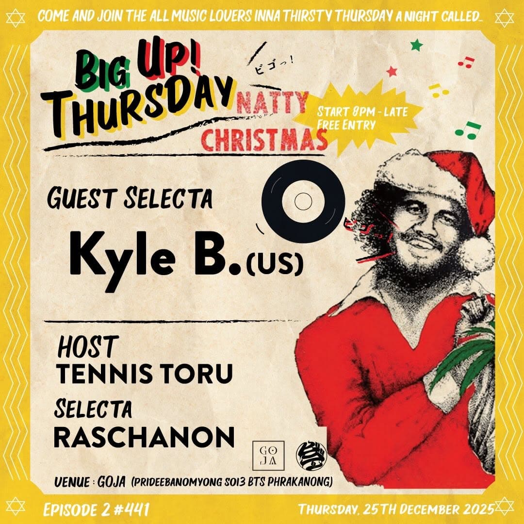 GOJA's Christmas - Big Up Thursday Special
