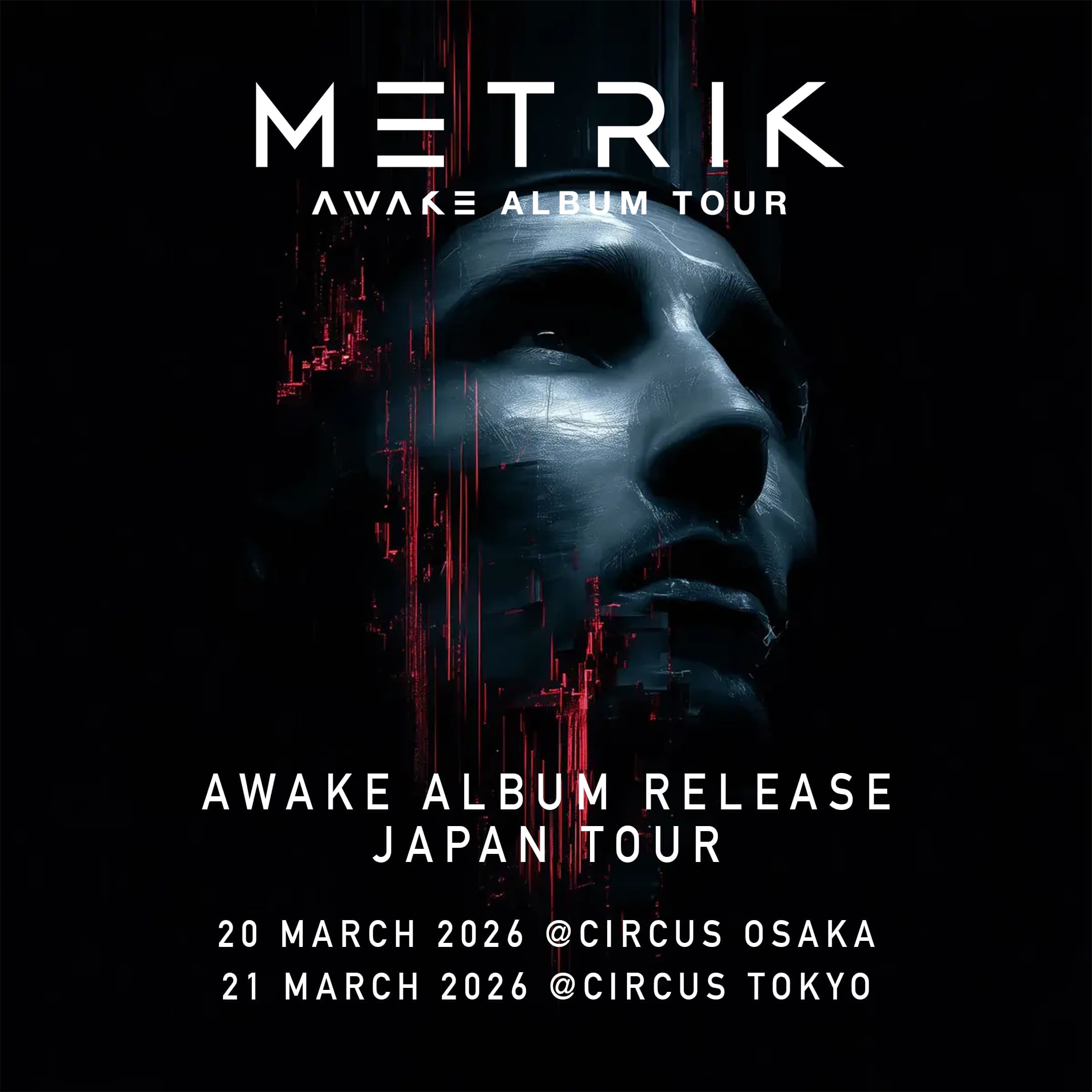 METRIK “AWAKE” ALBUM RELEASE JAPAN TOUR