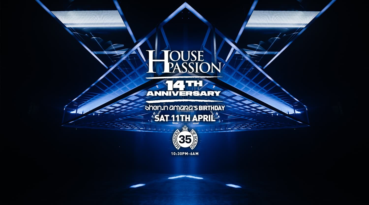 House Passion 14th Birthday