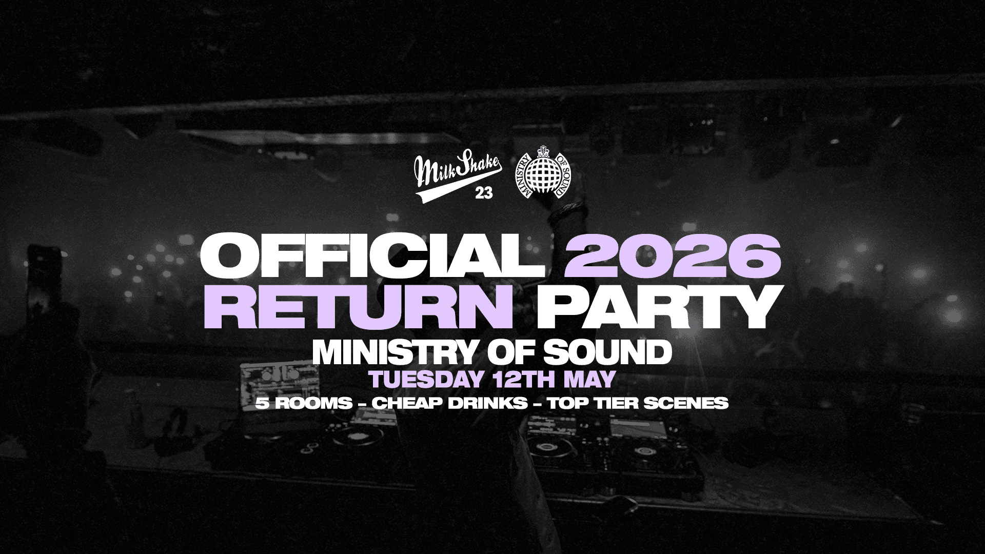 Milkshake, Ministry Of Sound - THE RETURN