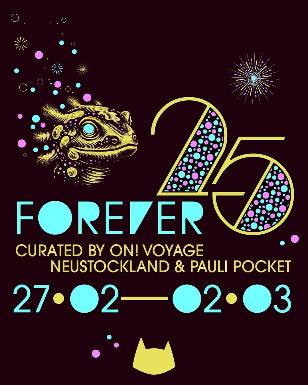 FOREVER 25 by ON! Voyage, Neustockland & Pauli Pocket